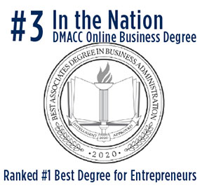 #3 in the Nation DMACC Online Business Degree, Ranked #1 Best Degree for Entrepreneurs