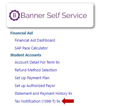 Banner Self Service Button with arrow pointing next to Tax Notification (1098-T) 9x